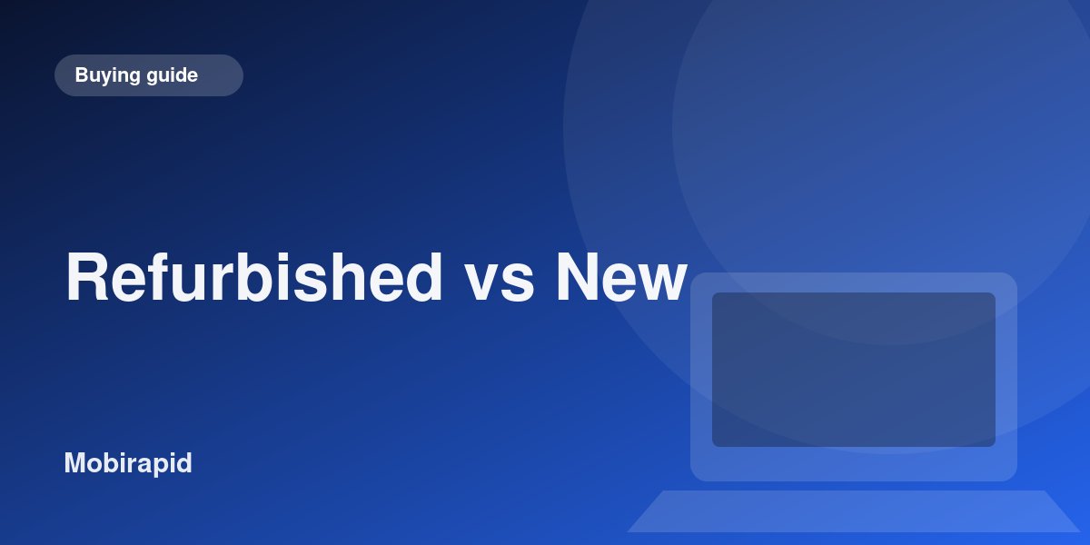 Refurbished vs New MacBook: which should you buy?